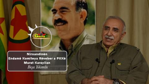 Nirxandinên Endamê Komîteya Rêveber a PKKê Murat Karayilan (Beşa Yekemîn) - 27ê Gulana 2024